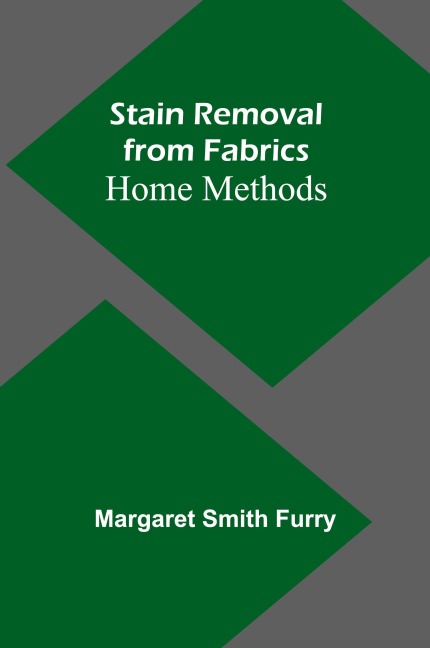 Stain Removal from Fabrics: Home Methods