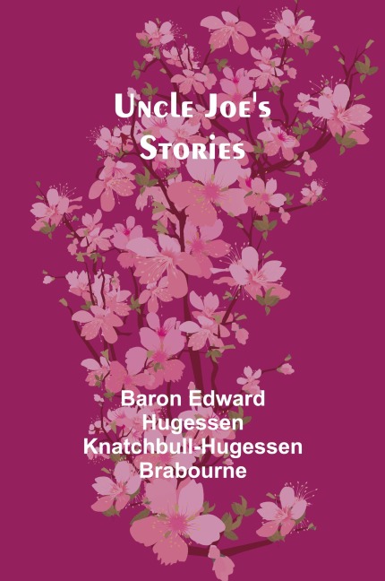 Uncle Joes Stories
