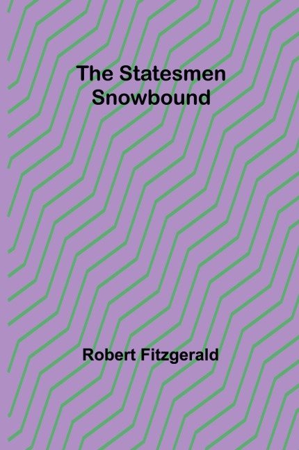 The Statesmen Snowbound
