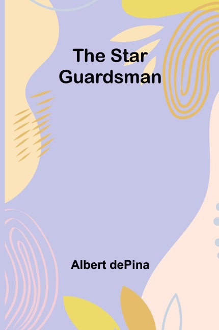 The Star Guardsman