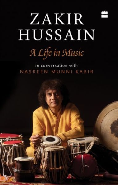 Zakir Hussain: A Life in Music