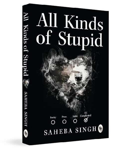 All Kinds of Stupid