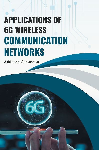 Applications of 6G Wireless Communication Networks