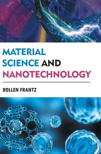 Material Science and Nanotechnology