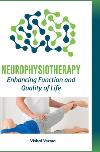 Neurophysiotherapy Enhancing Function and Quality of Life