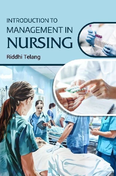 Introduction to Management in Nursing