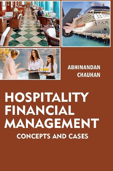 Hospitality Financial Management: Concepts and Cases