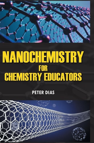 Nanochemistry for Chemistry Educators