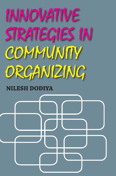 Innovative Strategies in Community Organizing