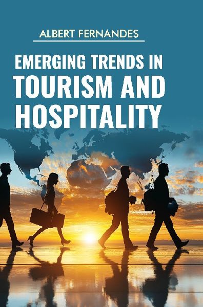 Emerging Trends in Tourism and Hospitality