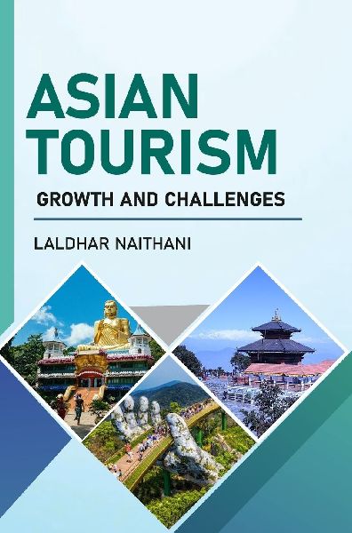 Asian Tourism: Growth and Challenges
