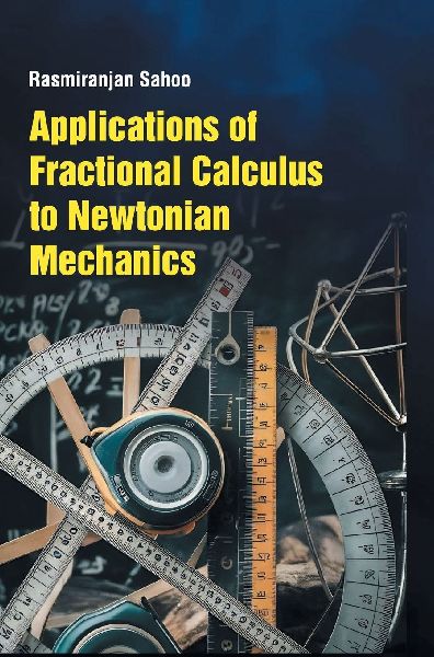 Applications of Fractional Calculus to Newtonian Mechanics