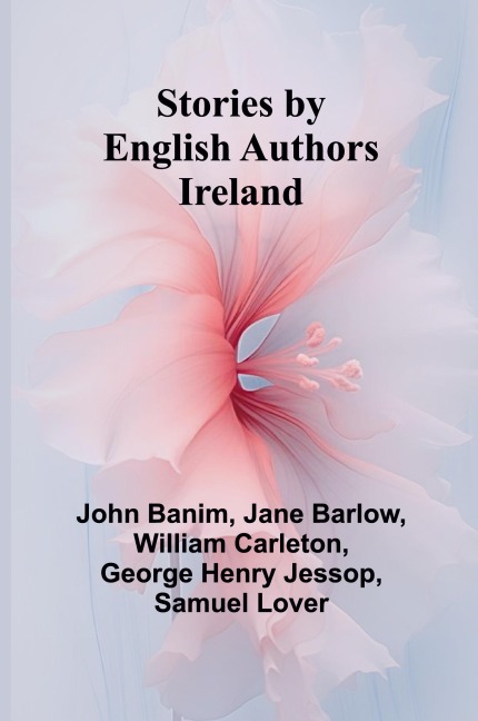 Stories by English Authors: Ireland