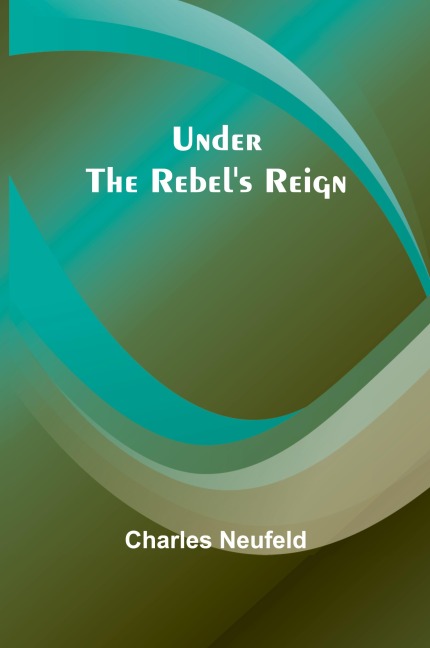 Under the Rebels Reign