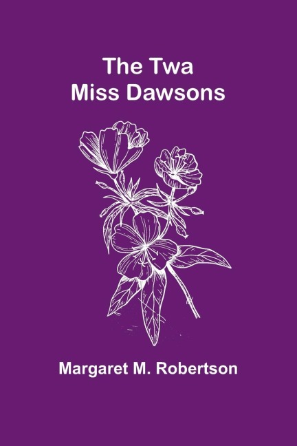 The Twa Miss Dawsons