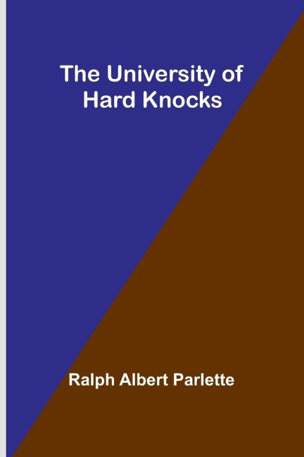 The University of Hard Knocks