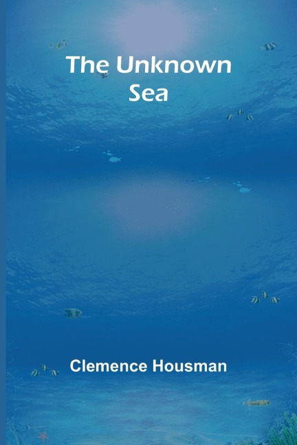 The Unknown Sea