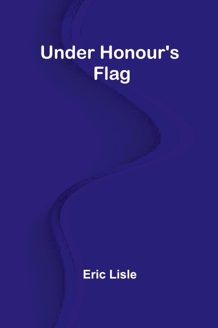 Under Honours Flag