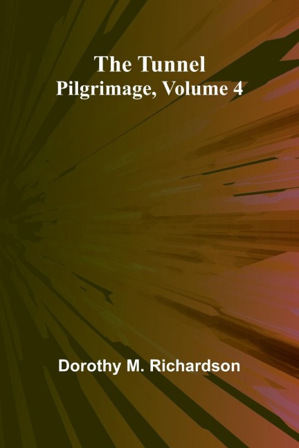 The Tunnel: Pilgrimage, Volume 4