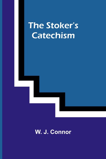 The Stokers Catechism