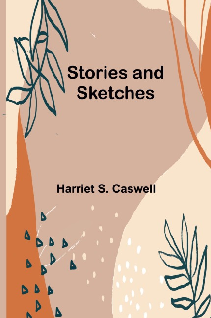 Stories and Sketches