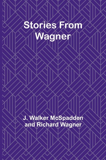 Stories from Wagner