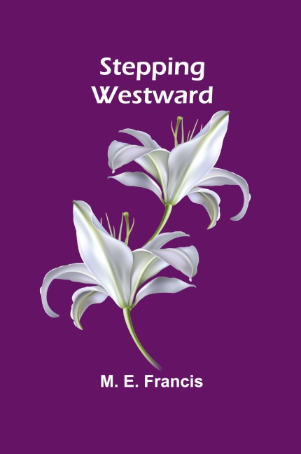 Stepping Westward