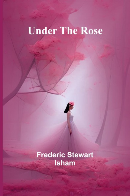 Under the Rose