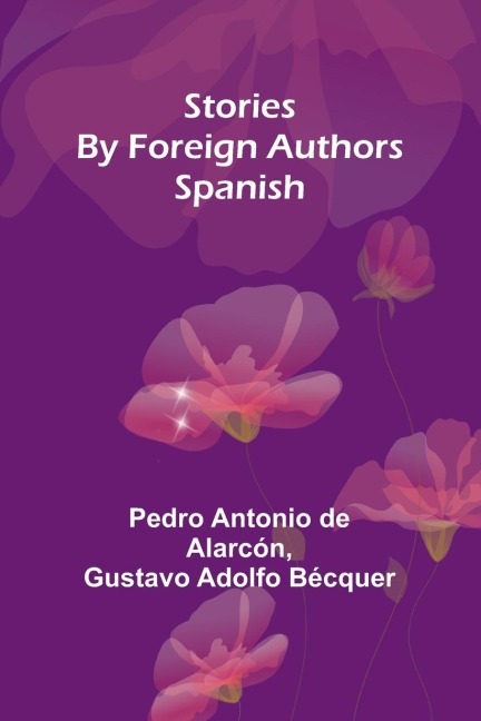 Stories by Foreign Authors: Spanish