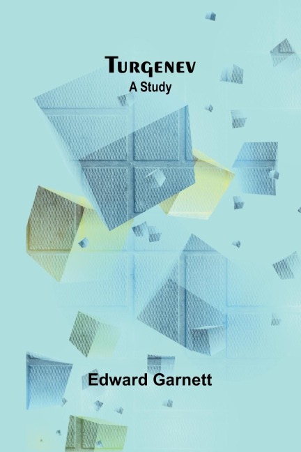 Turgenev: A Study