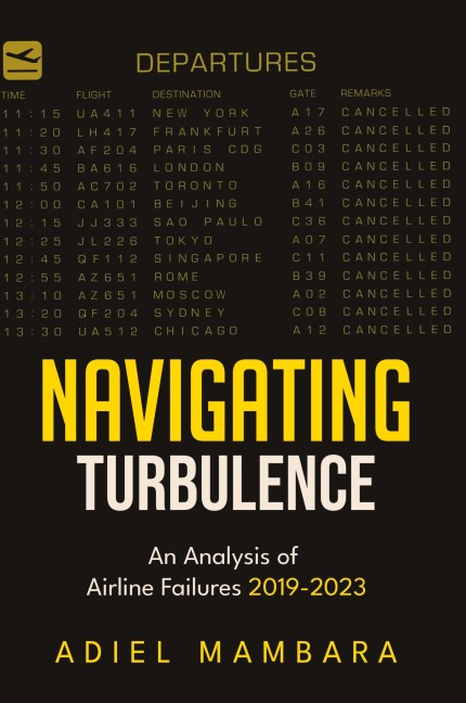 Navigating Turbulence: An Analysis of Airline Failures 2019-2023