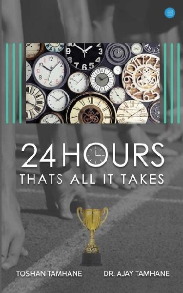24 Hours: Thats All It Takes!