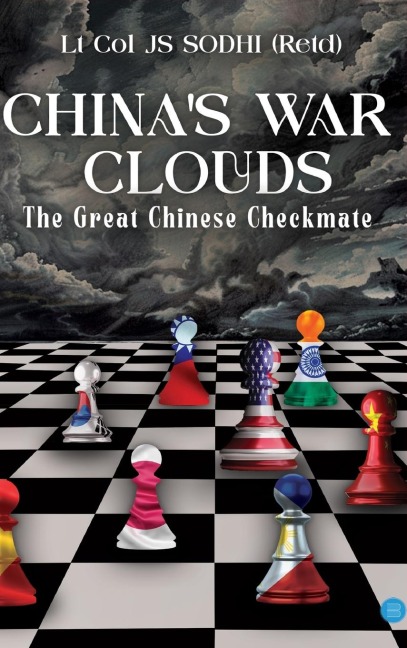 China's War Clouds: The Great Chinese Checkmate