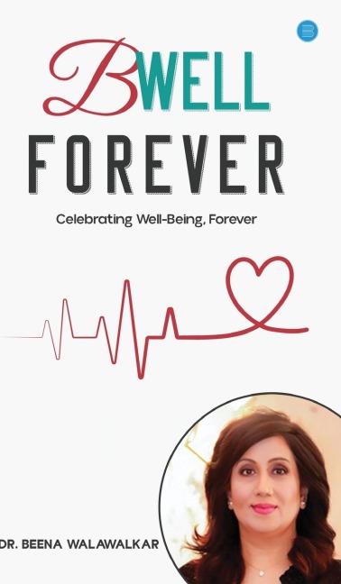 B Well Forever