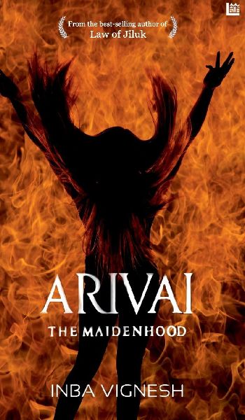 ARIVAI-The Maidenhood