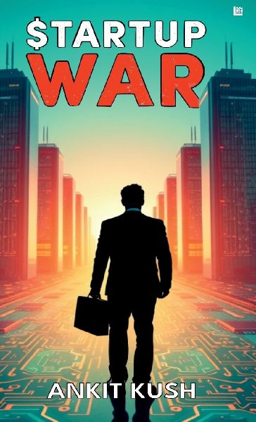 Startup War - The battle to control the future