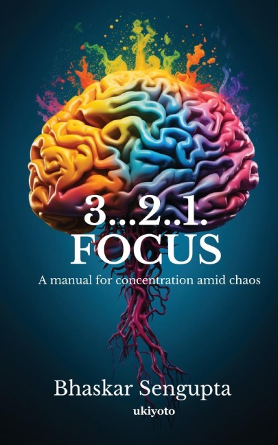 3...2..1. FOCUS
