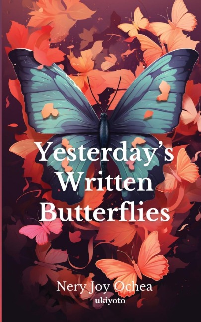 Yesterdays Written Butterflies