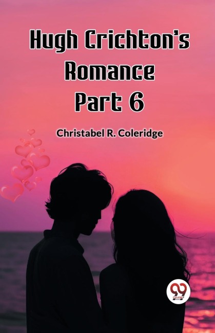 Hugh Crichtons Romance Part 6