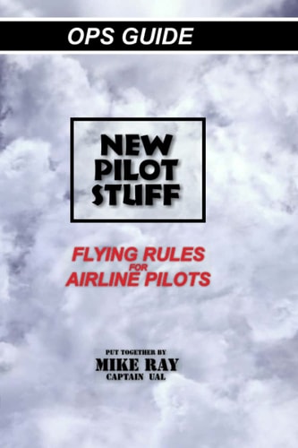 New Pilot Stuff Flying Rules for Airline Pilots