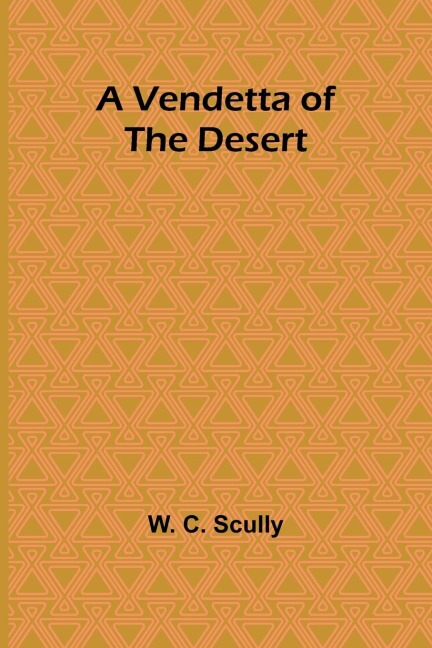 A Vendetta of the Desert