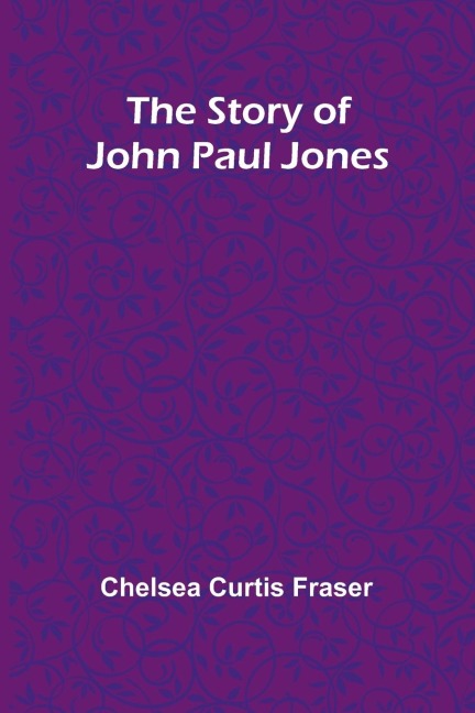 The Story of John Paul Jones