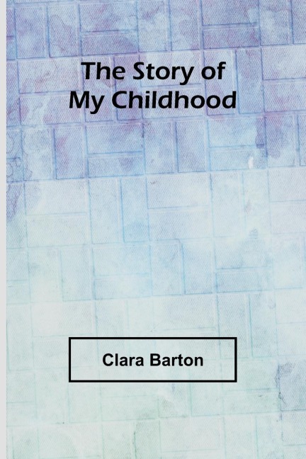 The story of my childhood