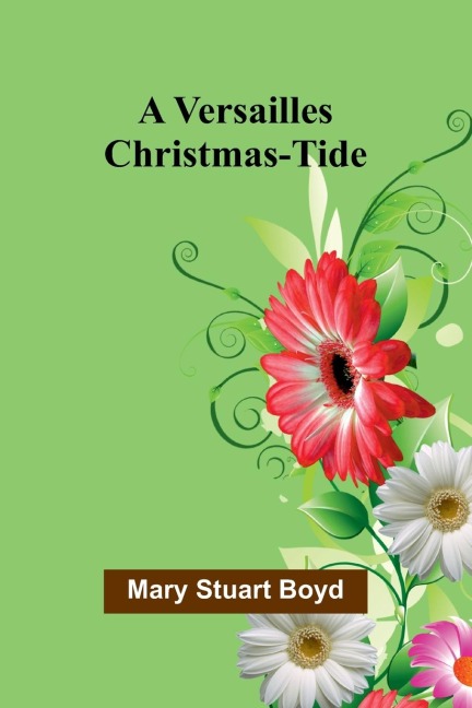 A Versailles Christmas-Tide