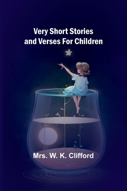 Very Short Stories and Verses For Children