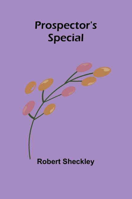 Prospectors Special