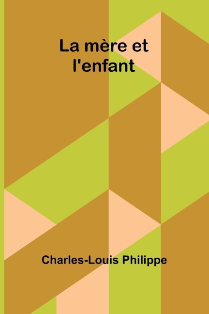 La mère et lenfant