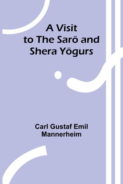 A Visit to the Sarö and Shera Yögurs