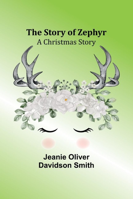 The Story of Zephyr: A Christmas Story