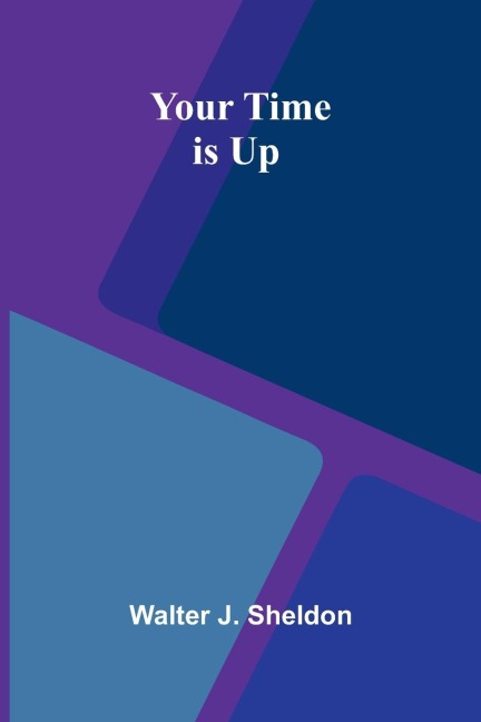 Your Time is Up